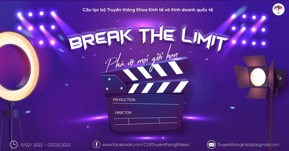 LẦN ĐẦU TIÊN ĐƯỢC TỔ CHỨC - CUỘC THI NỘI BỘ - BREAK THE LIMIT - Phá vỡ giới hạn