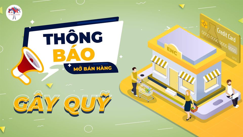 HOẠT ĐỘNG BÁN HÀNG GÂY QUỸ