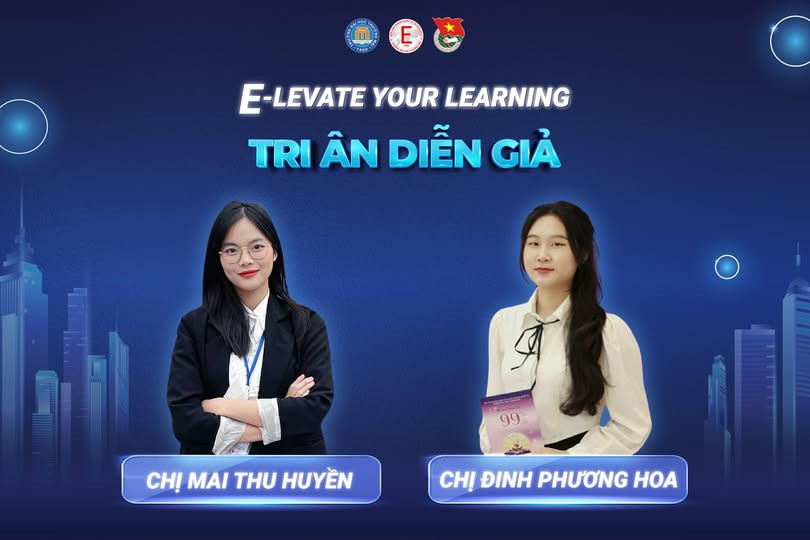 [E-LEVATE YOUR LEARNING] TRI ÂN DIỄN GIẢ
