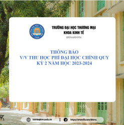 THÔNG BÁO VỀ VIỆC THU HỌC PHÍ HỌC KỲ 2 NĂM HỌC 2023-2024