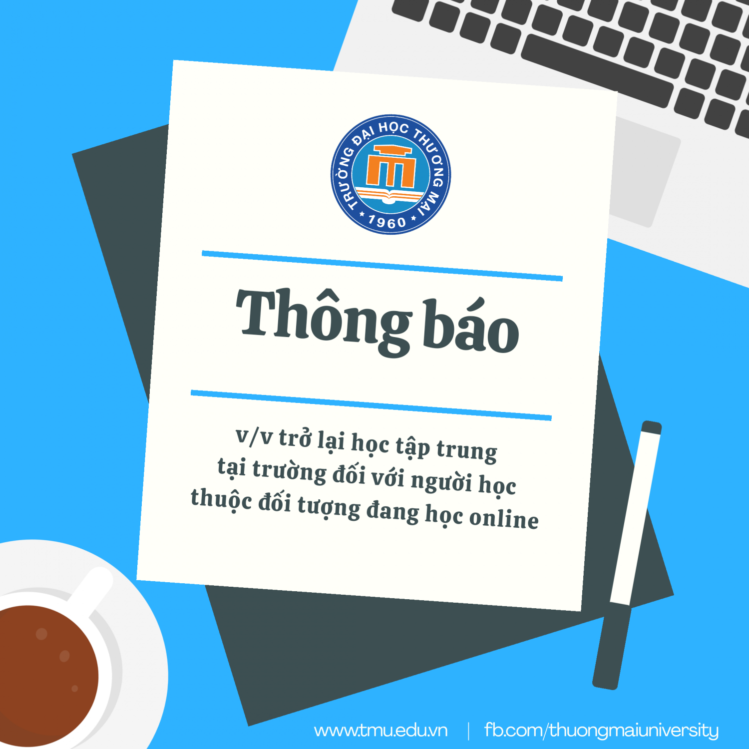 Thông báo v/v trở lại học tập trung tại trường đối với người học thuộc đối tượng đang học online